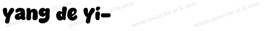 yang de yi字体转换